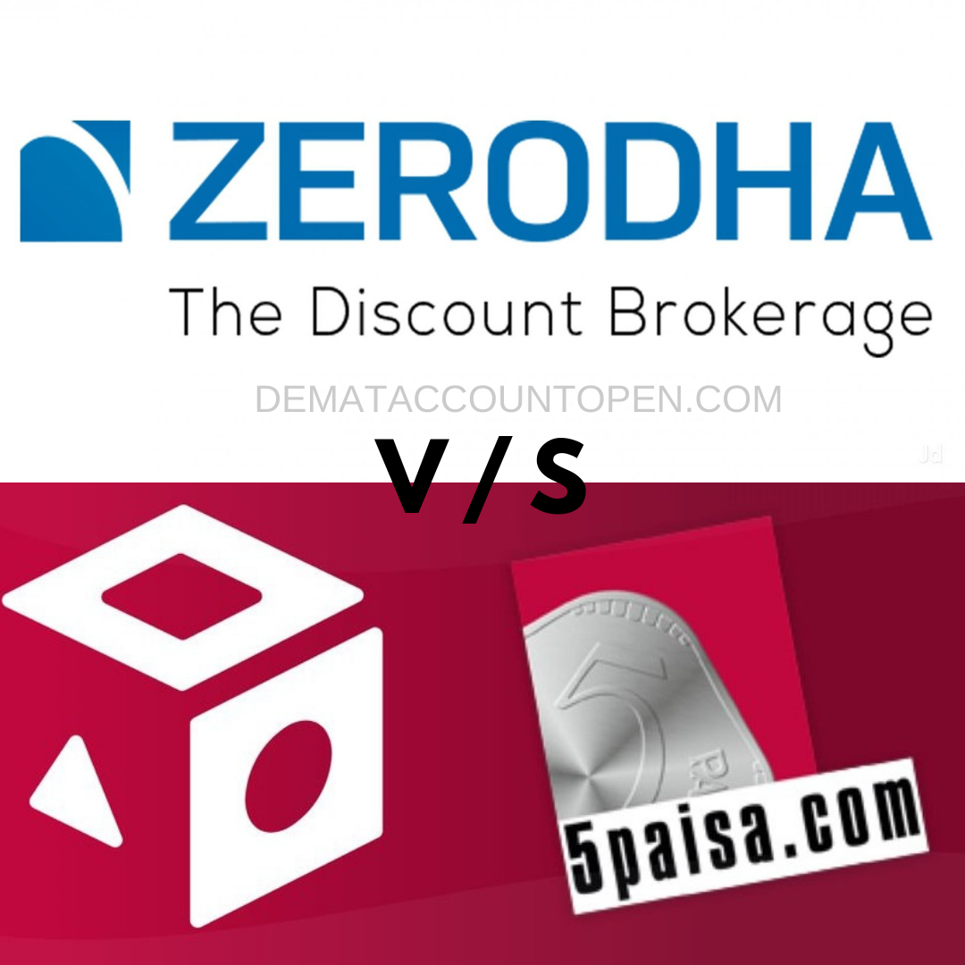 Zerodha Vs 5 Paisa Comparison - Open Demat Account