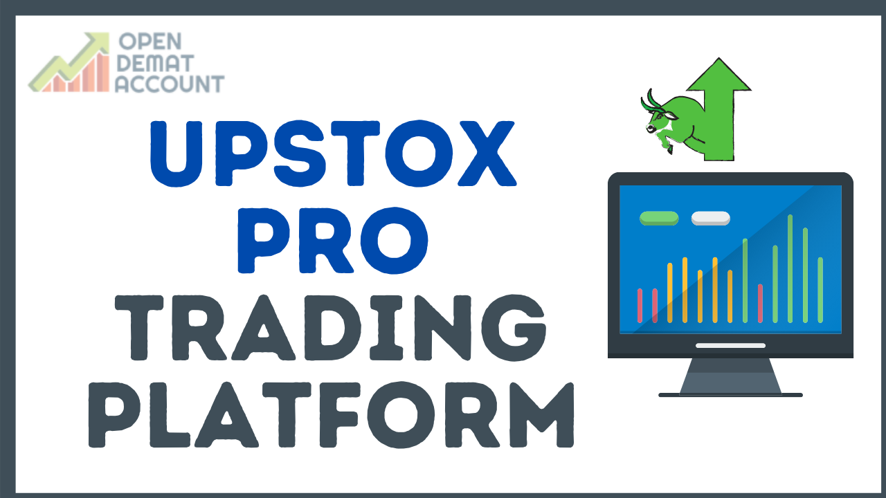 Upstox Pro Trading Platform
